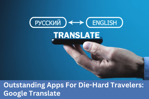 Travel App: Google Translate