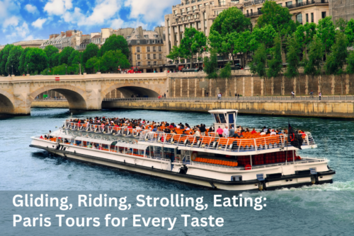 Paris Tours for Every Taste